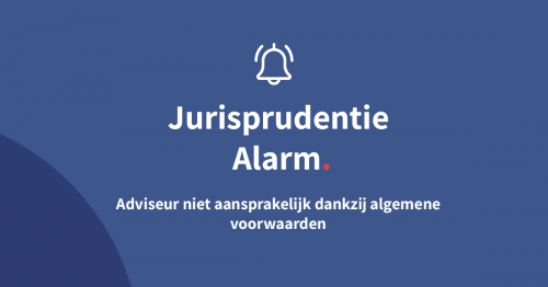 Adviseur niet aansprakelijk dankzij algemene voorwaarden