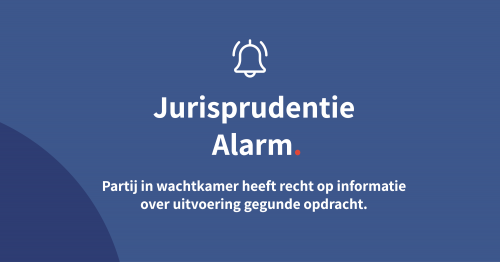 Partij in wachtkamer heeft recht op informatie over uitvoering gegunde opdracht
